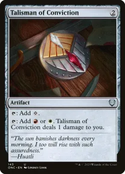 Talisman of Conviction 「ONC/143」「EN」