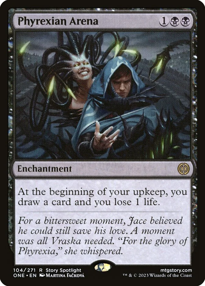 Phyrexian Arena 「ONE/104」「EN」