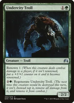 Undercity Troll #202 · Magic: The Gathering