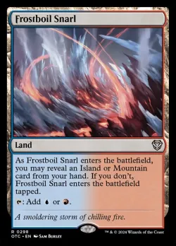 Frostboil Snarl 「OTC/298」「EN」