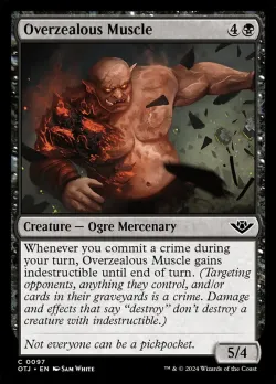 Overzealous Muscle #97 · Magic: The Gathering
