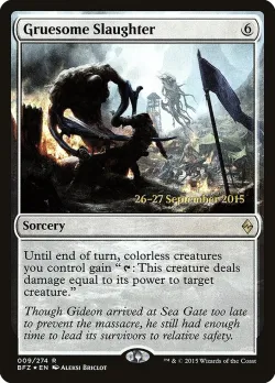 Gruesome Slaughter #9s · Magic: The Gathering