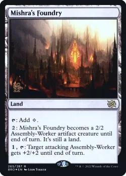 Mishra's Foundry 「PBRO/265s」「EN」