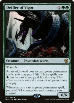 Defiler of Vigor #160p · Magic: The Gathering