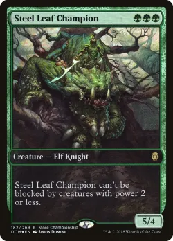 Steel Leaf Champion #182 · Magic: The Gathering
