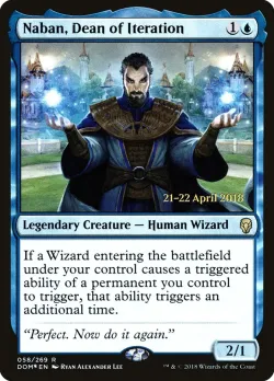Naban, Dean of Iteration #58s · Magic: The Gathering