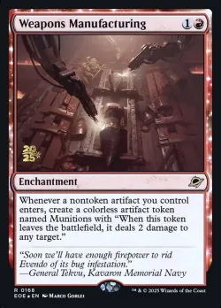 Weapons Manufacturing #168s · Magic: The Gathering