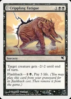 Crippling Fatigue #6 · Magic: The Gathering
