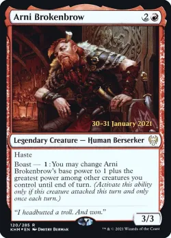 Arni Brokenbrow #120s · Magic: The Gathering