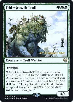 Old-Growth Troll #185s · Magic: The Gathering