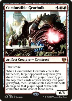 Combustible Gearhulk #112s · Magic: The Gathering