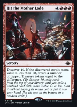 Hit the Mother Lode #153s · Magic: The Gathering