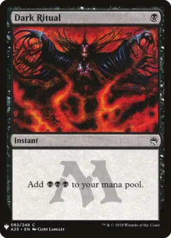 Dark Ritual #A25-82 · Magic: The Gathering