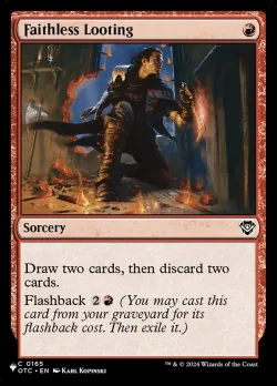 Faithless Looting #OTC-165 · Magic: The Gathering