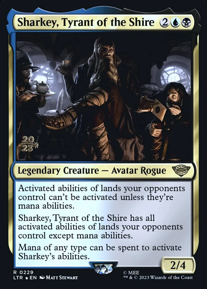 Sharkey, Tyrant of the Shire 「PLTR/229s」「EN」