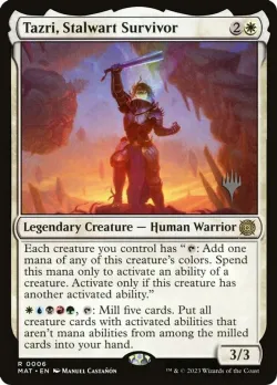 Tazri, Stalwart Survivor 「PMAT/6p」「EN」