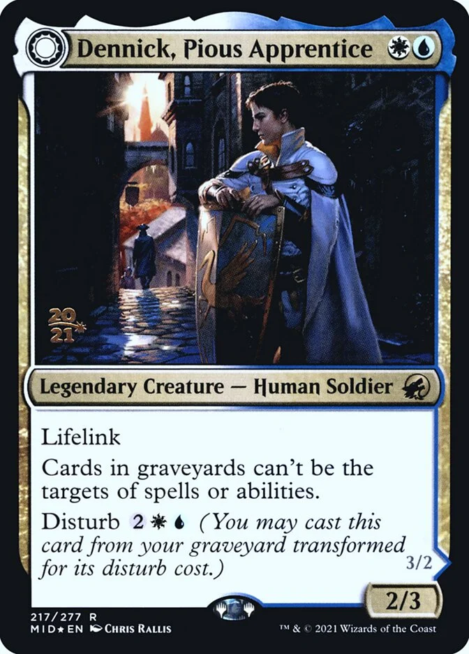 Dennick, Pious Apprentice // Dennick, Pious Apparition 「PMID/217s」「EN」