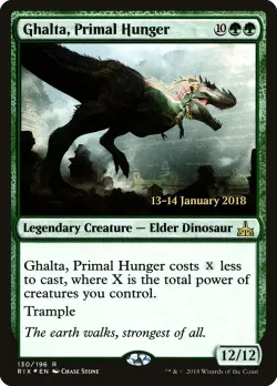 Ghalta, Primal Hunger 「PRIX/130s」「EN」