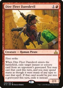 Dire Fleet Daredevil #99p · Magic: The Gathering