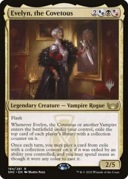 Evelyn, the Covetous #184p · Magic: The Gathering