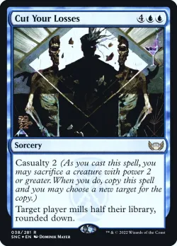 Cut Your Losses #38s · Magic: The Gathering