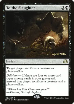 To the Slaughter #139s · Magic: The Gathering