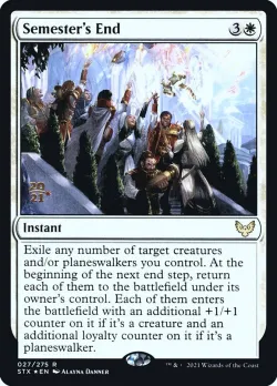 Semester's End #27s · Magic: The Gathering