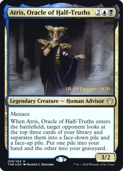 Atris, Oracle of Half-Truths 「PTHB/209s」「EN」
