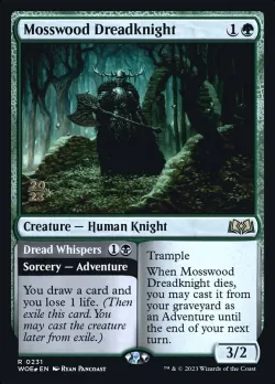 Mosswood Dreadknight // Dread Whispers 「PWOE/231s」「EN」