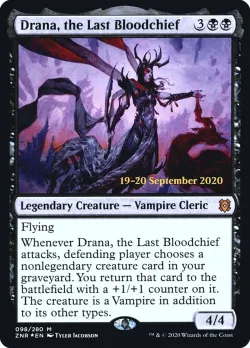 Drana, the Last Bloodchief #98s · Magic: The Gathering