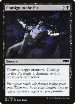 Consign to the Pit #69 · Magic: The Gathering