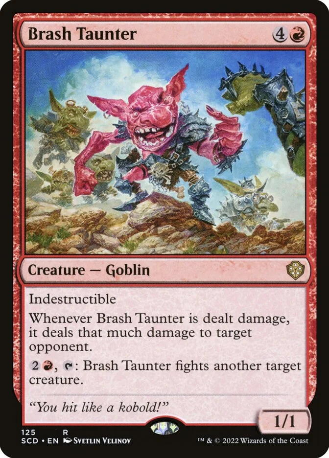 Brash Taunter 「SCD/125」「EN」
