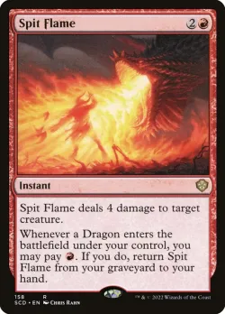 Spit Flame #158 · Magic: The Gathering