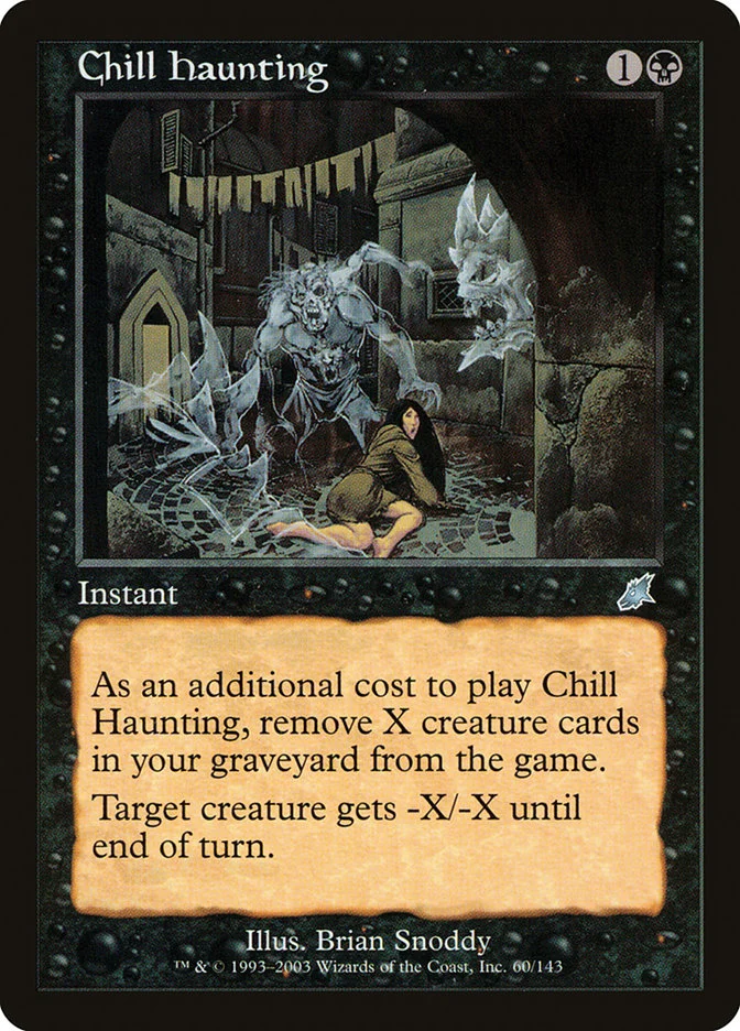 Chill Haunting 「SCG/60」「EN」