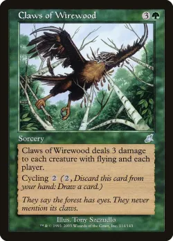 Claws of Wirewood 「SCG/114」「EN」