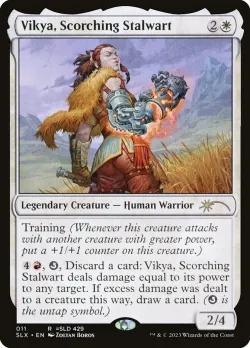 Vikya, Scorching Stalwart 「SLX/11」「EN」
