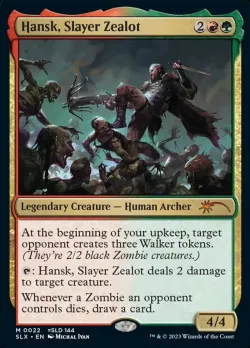 Hansk, Slayer Zealot 「SLX/22」「EN」