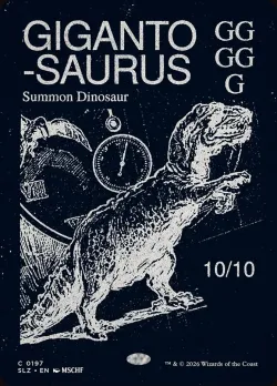 Gigantosaurus #197 · Magic: The Gathering