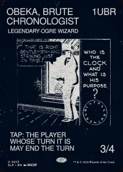 Obeka, Brute Chronologist #213 · Magic: The Gathering