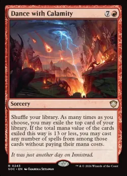 Dance with Calamity #243 · Magic: The Gathering