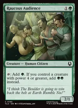 Raucous Audience #190 · Magic: The Gathering