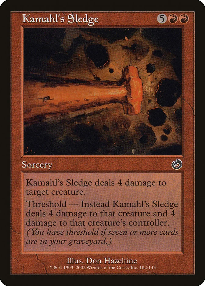 Kamahl's Sledge 「TOR/102」「EN」