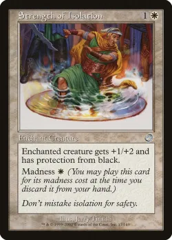 Strength of Isolation #17 · Magic: The Gathering
