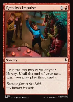 Reckless Impulse #168 · Magic: The Gathering