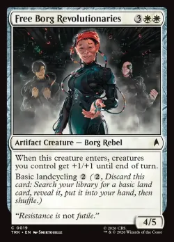 Free Borg Revolutionaries #19 · Magic: The Gathering