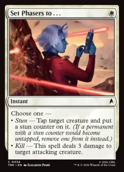 Set Phasers to . . . #34 · Magic: The Gathering