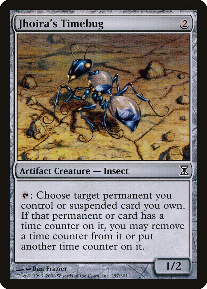Jhoira's Timebug 「TSP/257」「EN」