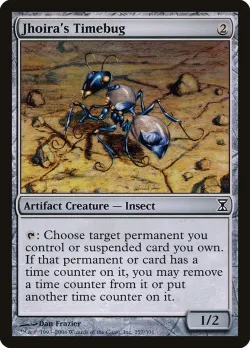 Jhoira's Timebug 「TSP/257」「EN」