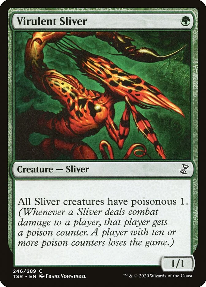 Virulent Sliver 「TSR/246」「EN」