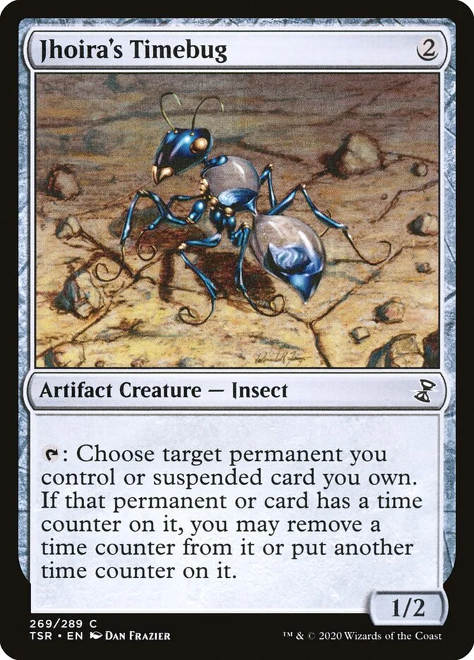 Jhoira's Timebug 「TSR/269」「EN」